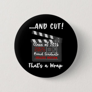 College Graduation Cl Of 2026 Ceremony Funny Gradu Button