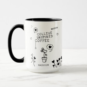 College Inspired Coffee Funny Girly Custom Name Mug