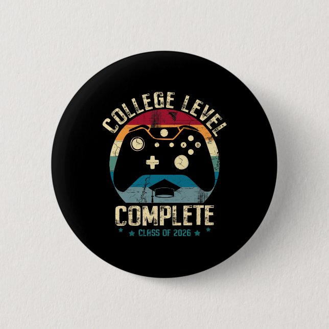 College Level Complete Cl Of 2026 Gamer Graduation Button (Front)