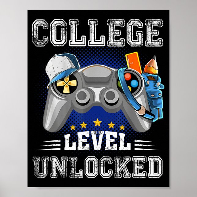 College Level Unlocked Video Game Back to School B Poster (Front)