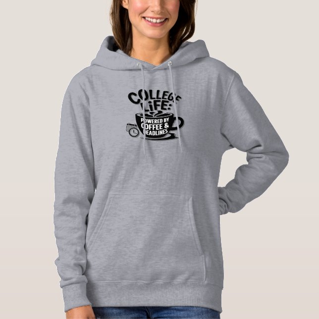 "College Life Powered by Coffee – Fuel Your Days i Hoodie (Front)