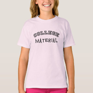 College Material T-Shirt