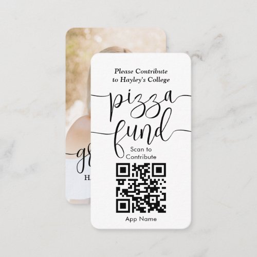 College Pizza Fund Graduation QR Code  Photo Enclosure Card