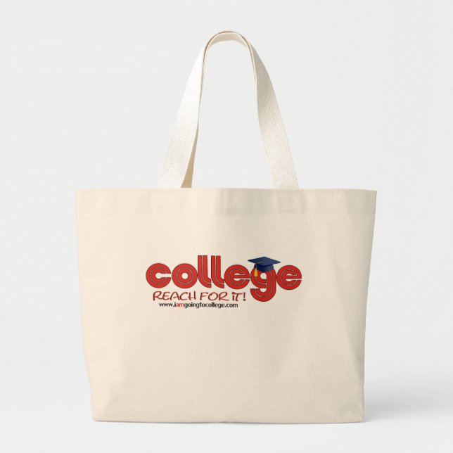 College: Reach For It Large Tote Bag (Front)