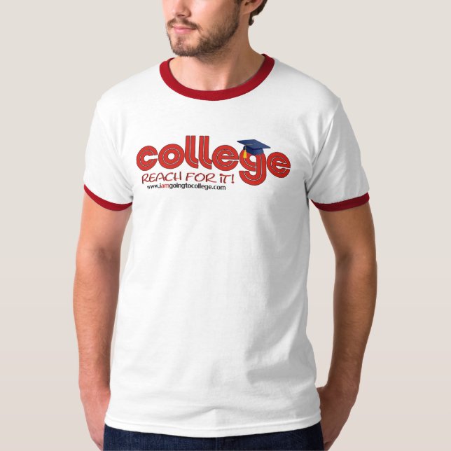 college: reach for it T-Shirt (Front)