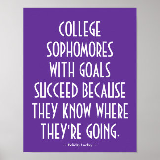 College Sophomores Motivational Poster In Purple College Sophomores Motivational Poster In Purple