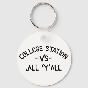College Station VS All Yall, Texas A&M Keychain