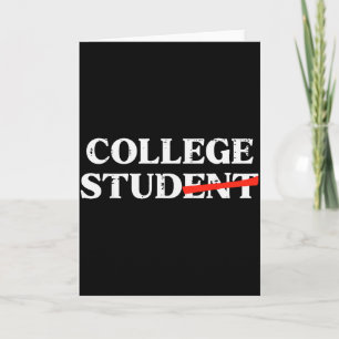 College Stud Student Funny Humor University Party Card