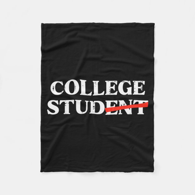 College Stud Student Funny Humor University Party  Fleece Blanket (Front)