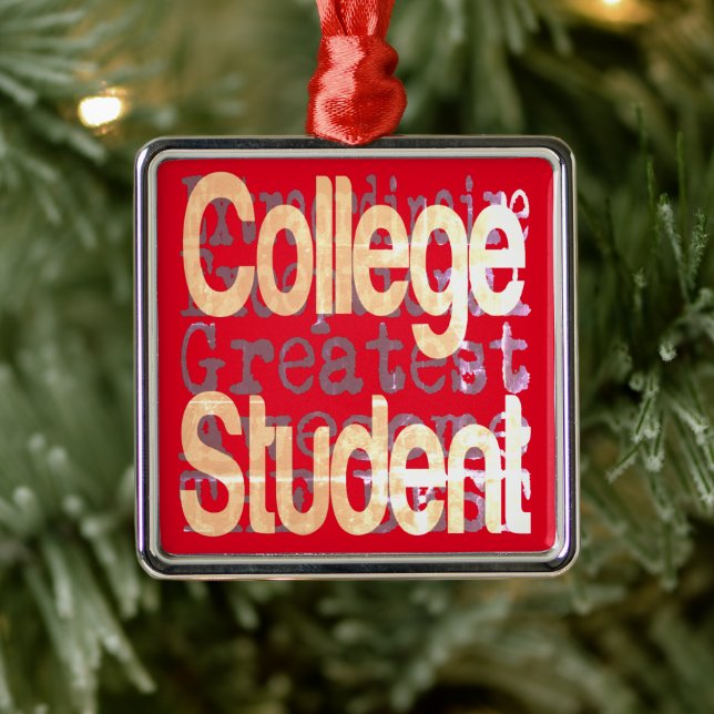 College Student Extraordinaire Metal Ornament (Tree)