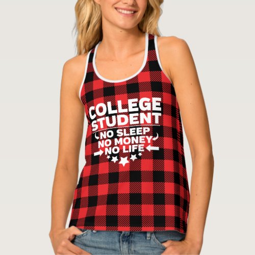 College Student No Sleep Money Life Buffalo Plaid Tank Top