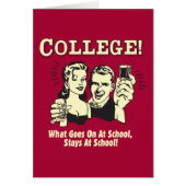 College: What Goes On School Stays (Front)