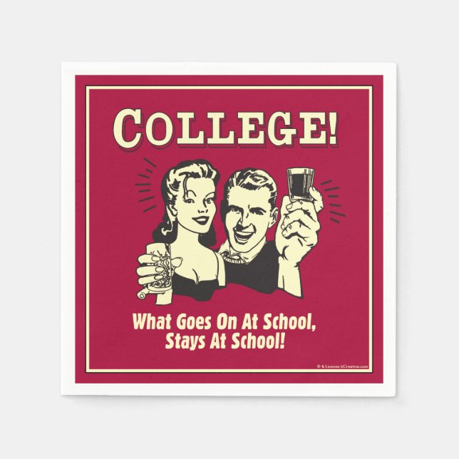 College: What Goes On School Stays Napkins (Front)