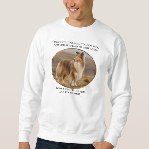 Collie Always By Your Side Sweatshirt