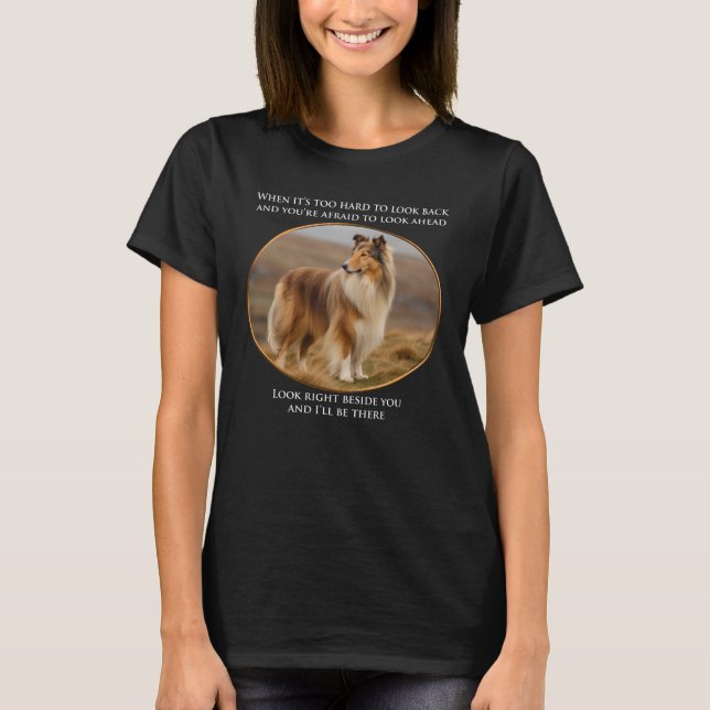 Collie Always By Your Side T-Shirt (Front)