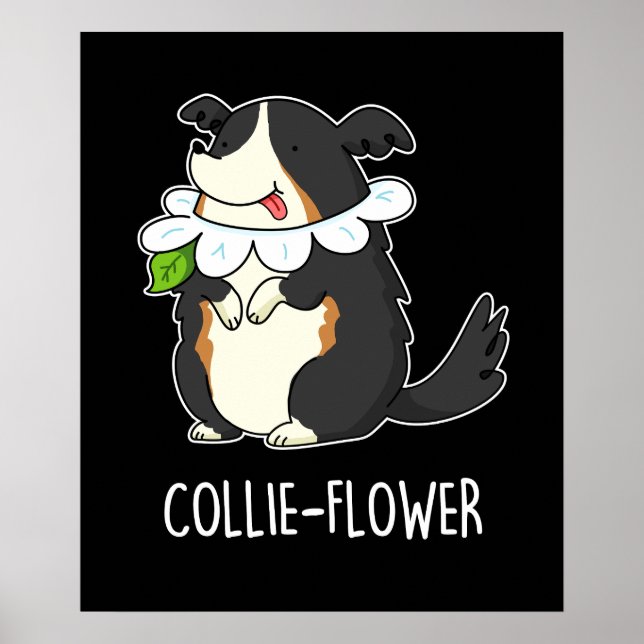 Collie-flower Funny Border Collie Dog Pun Dark BG Poster (Front)