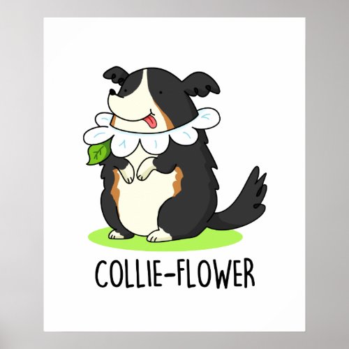 Collie_flower Funny Border Collie Dog Pun  Poster