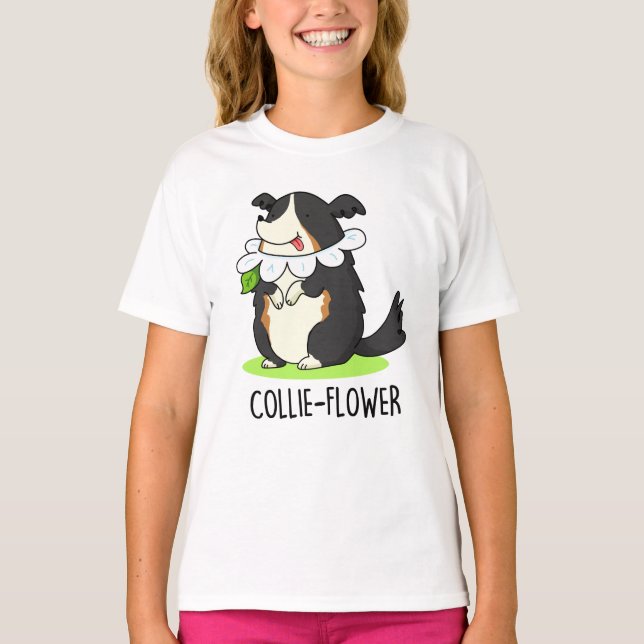Collie-flower Funny Border Collie Dog Pun  T-Shirt (Front)