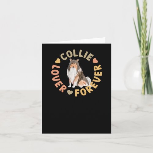Collie Lover Forever Cute Scottish Dog Owner Quote Card