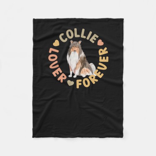 Collie Lover Forever Cute Scottish Dog Owner Quote Fleece Blanket