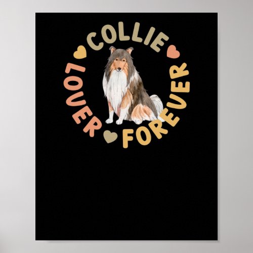 Collie Lover Forever Cute Scottish Dog Owner Quote Poster