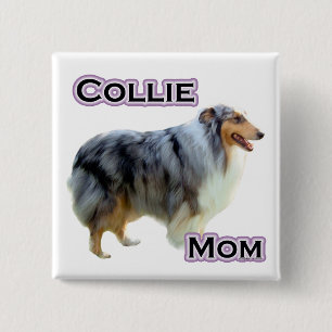Collie Mom 4 - Button