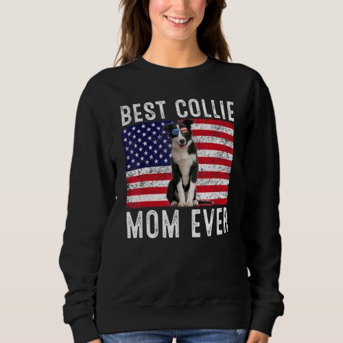 Collie Mom Usa American Flag Collie Dog  Owner Sweatshirt