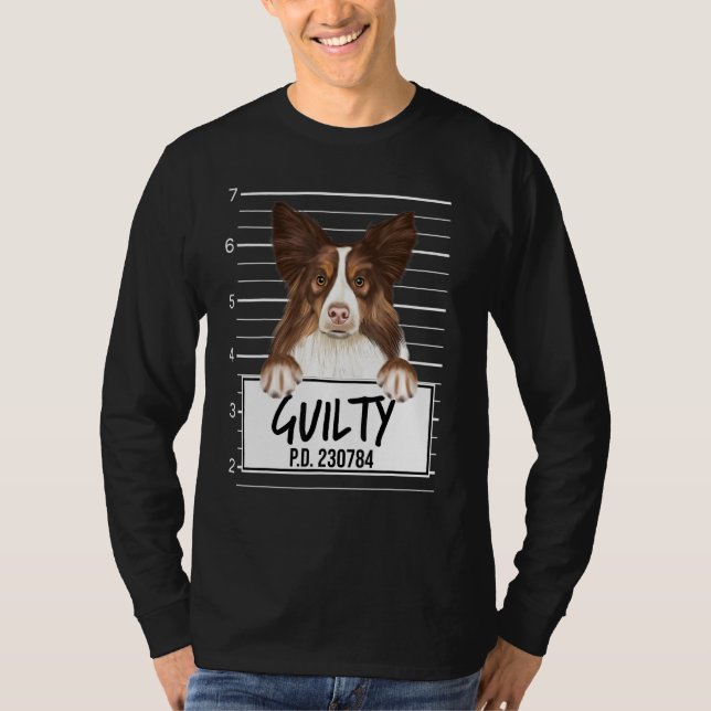 Collie Mugshot Guilty Dog T-Shirt (Front)