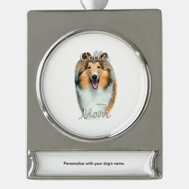 Collie (rough) Mom 2 Silver Plated Banner Ornament (Front)