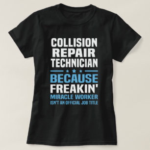 Collision Repair Technician T-Shirt