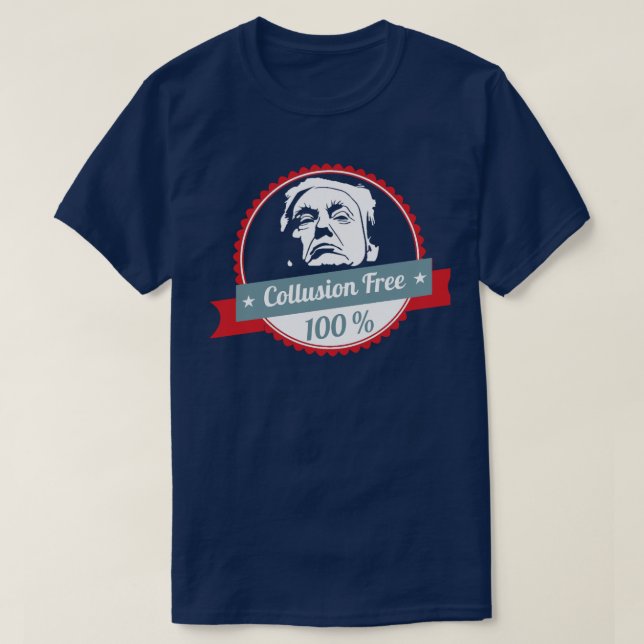 Collusion Free Donald Trump T-Shirt (Design Front)