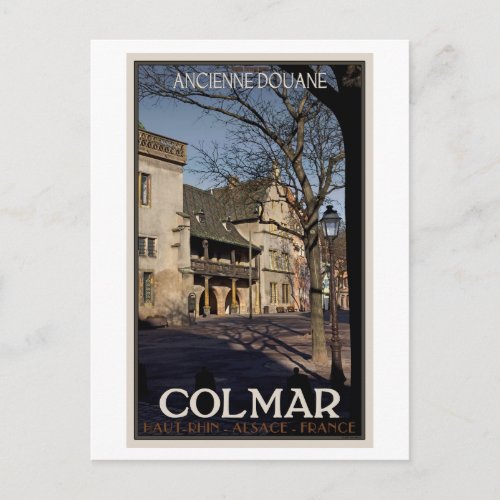 Colmar _ The Old Customs House Postcard