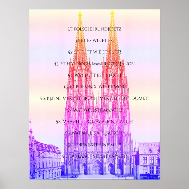 Cologne Dome Cologne Köln Kölsches Grundgesetz Poster (Front)