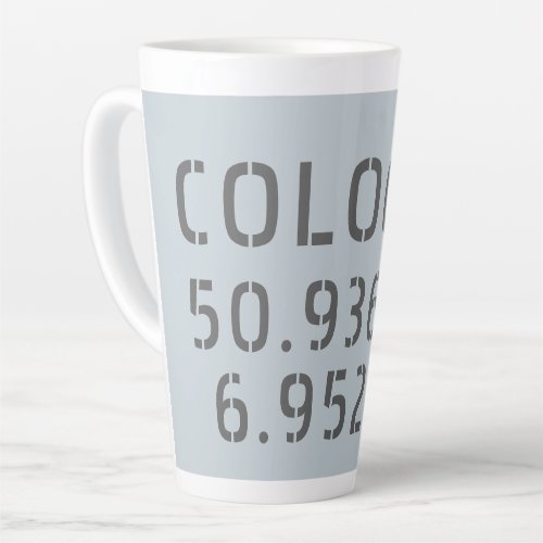 Cologne Latitude Longitude Coordinates  Latte Mug
