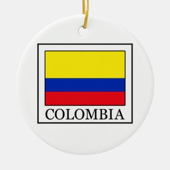 Colombia Ceramic Ornament by KellyMagovern at Zazzle