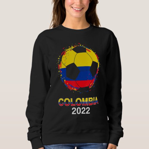 Colombia Flag 2022 Supporter Colombian Soccer Team Sweatshirt