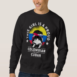 Colombia Flag Cuba Grown Women Girl Citizen Pride Sweatshirt