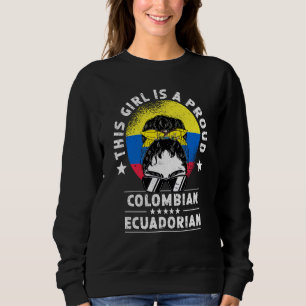Colombia Flag Ecuador Grown Women Girl Citizen Pri Sweatshirt