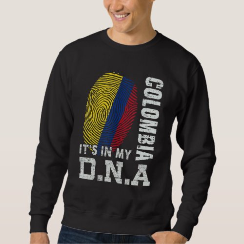 Colombia Its In My Dna  Colombia Sweatshirt