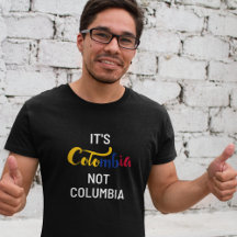 Colombia not Columbia