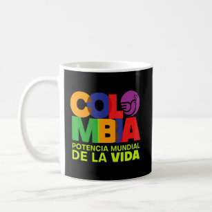 Colombia Potencia Mundial De La Vida  Coffee Mug