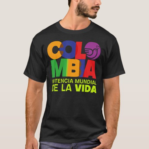 Colombia Potencia Mundial De La Vida T_Shirt