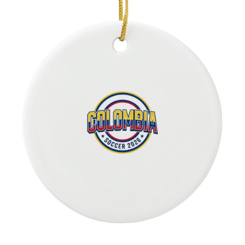 Colombia Soccer 2026 Soccer Bold Country Typograph Ceramic Ornament
