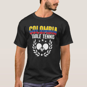 Colombia Table Tennis  Colombian Ping Pong Support T-Shirt