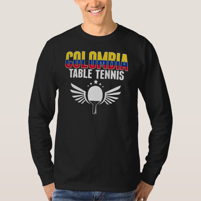 Colombia Table Tennis  Support Colombian Ping Pong T-Shirt (Front)