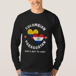 Colombian Paraguayan What's Not To Love Heart Flag T-Shirt