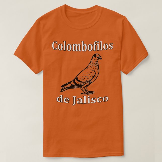 Colombofilos de Jalisco 1 T-Shirt (Design Front)