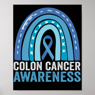 Colon Cancer Awareness Blue Rainbow Gift Poster