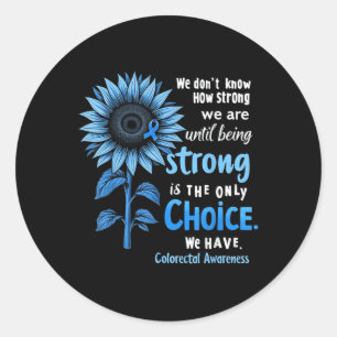 Colon Cancer Awareness Colorectal Cancer Blue Sunf Classic Round Sticker