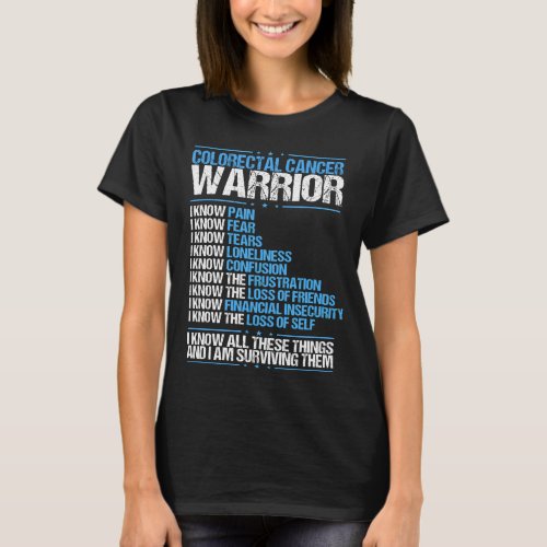 Colon Cancer Awareness know Pain Tears Blue Ribbon T_Shirt